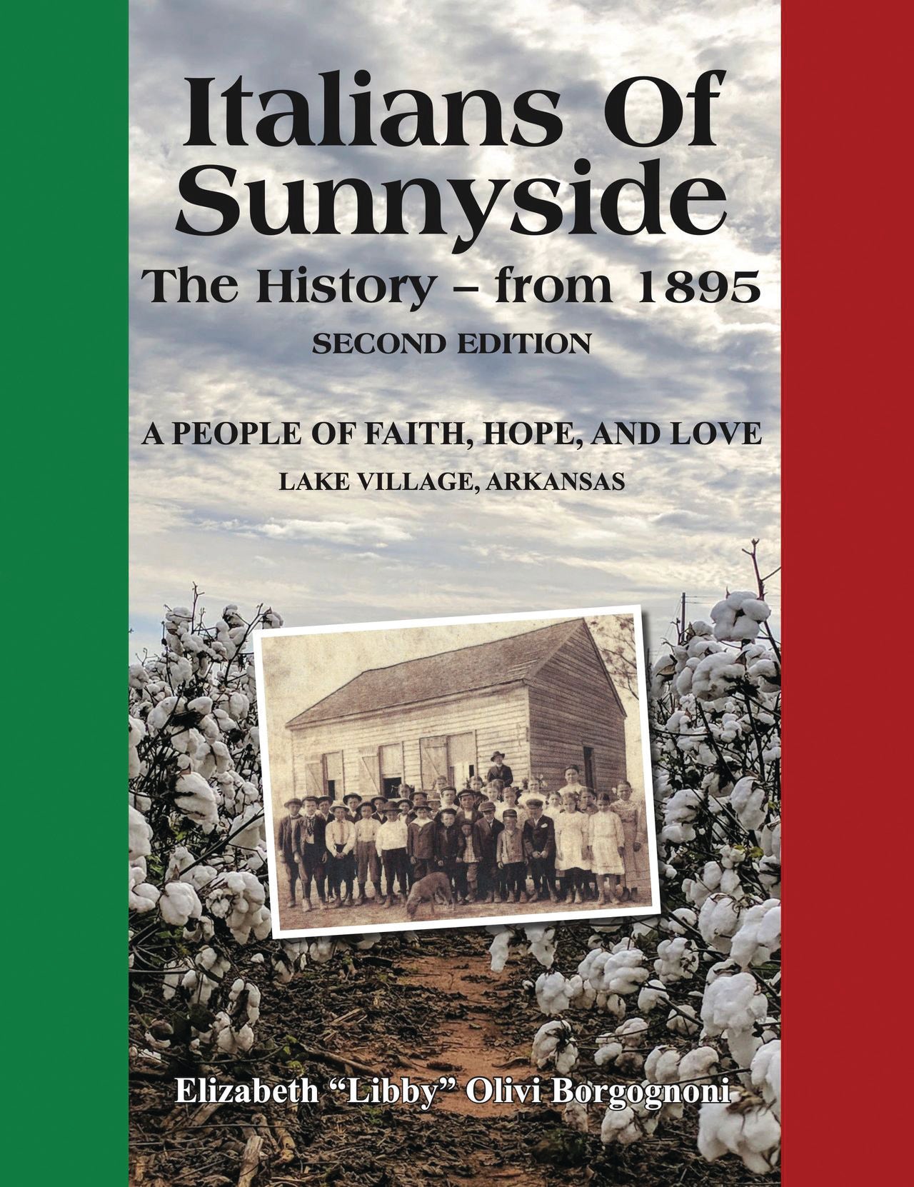 "Italians of Sunnyside: The History from 1895" 2nd ed., Hardback