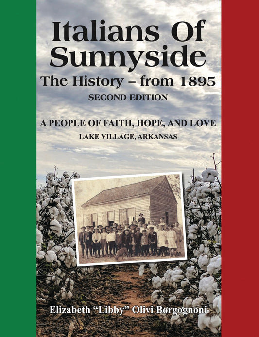 "Italians of Sunnyside:  The History from 1895" 2nd ed., Hardback