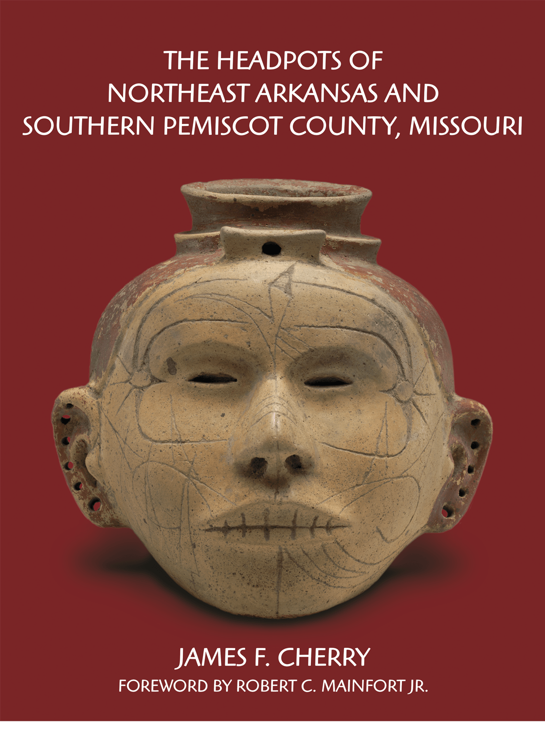 "The Headpots of Northeast Arkansas and Southern Pemiscot County, Missouri"