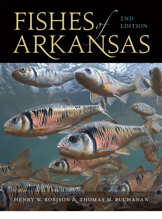 "Fishes of Arkansas" 2nd ed