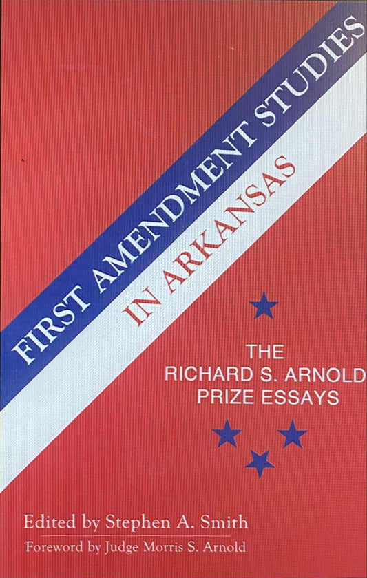 "First Amendment Studies in Arkansas"